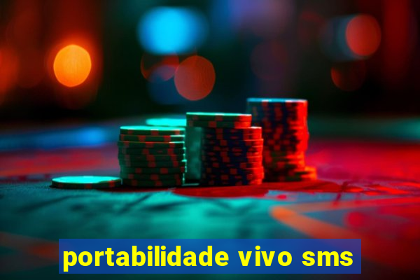 portabilidade vivo sms